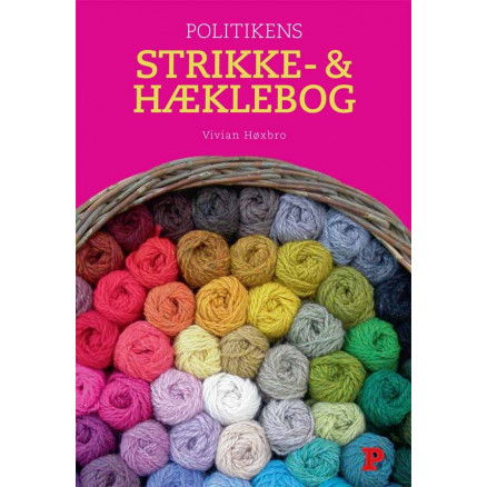 Politikens Strikke- Og Hæklebog Bog Af Vivian Høxbro