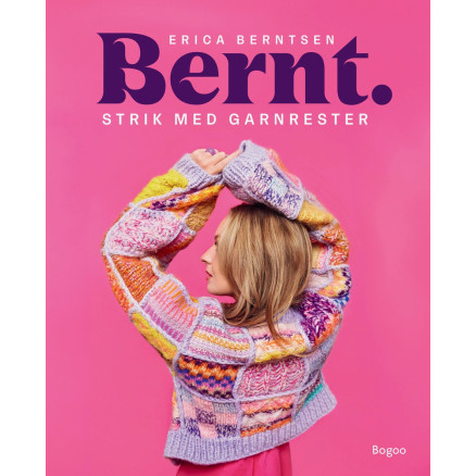 Bernt  Strik Med Garnrester Bog Af Erica Berntsen