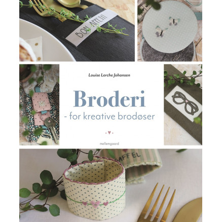 Broderi For Kreative Brodøser Bog Af Louise Lerche Johansen
