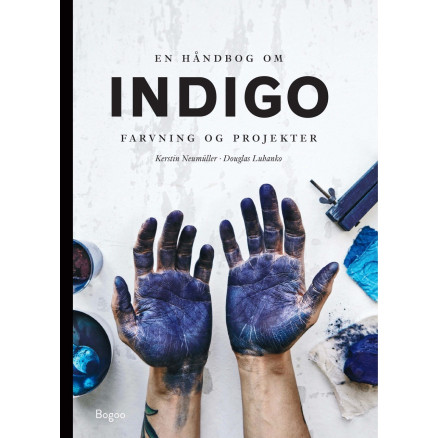 Indigo Farvning Og Projekter Bog Af Kerstin Neumüller